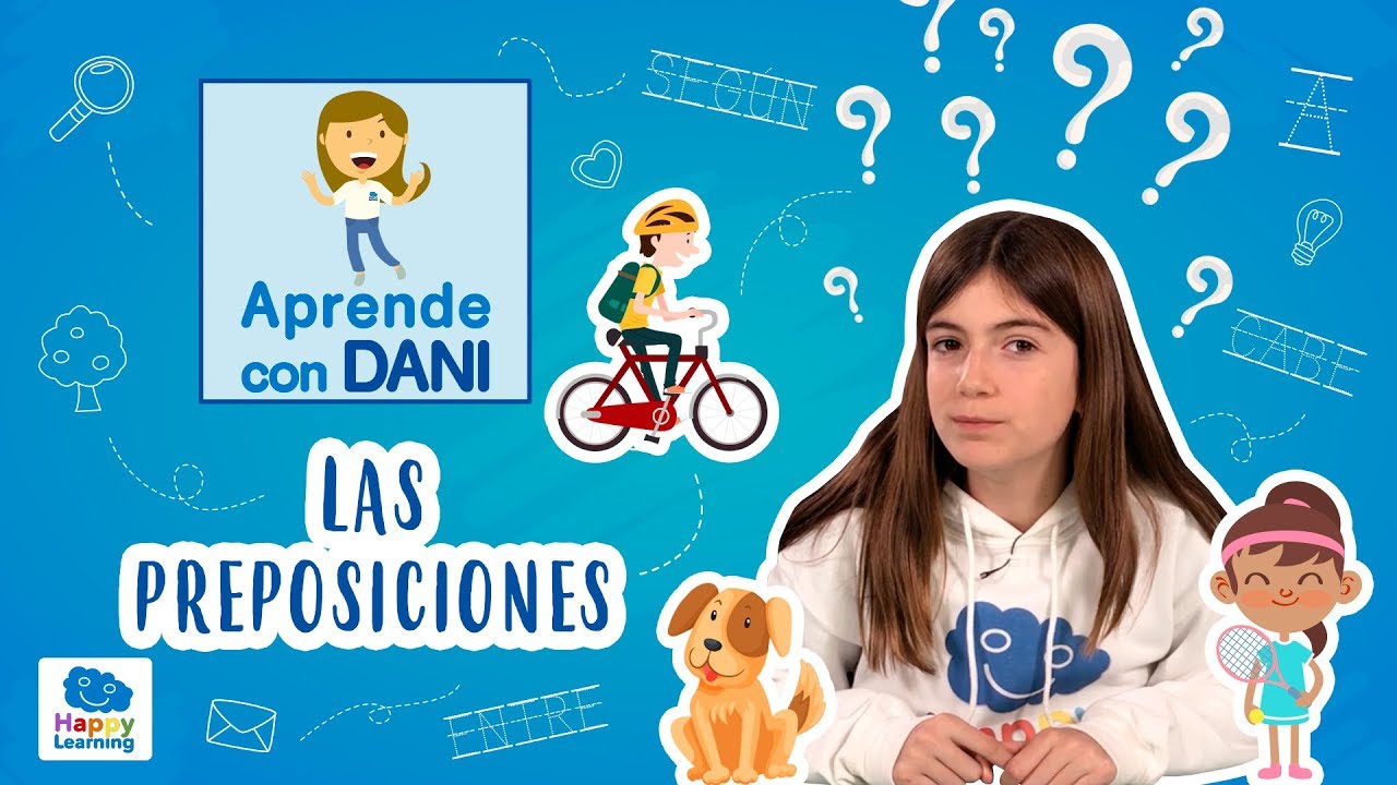 Las preposiciones. Aprende con Dani