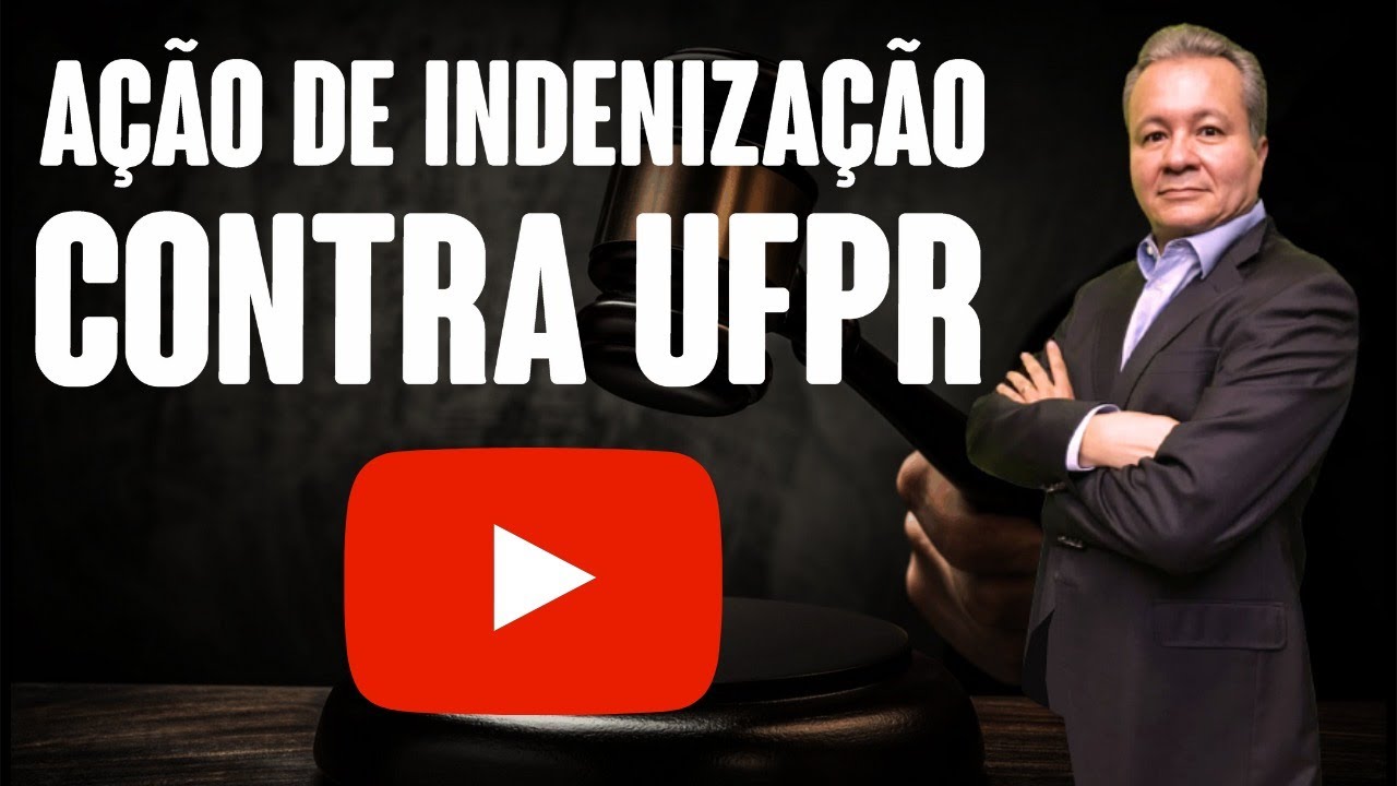 PCPR - Ação de indenização contra a UFPR ft. Prova Limpa