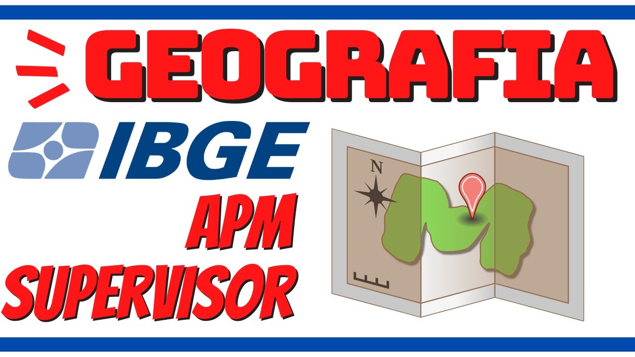 CONCURSO IBGE 2021 | APM (AGENTE DE PESQUISA E MAPEAMENTO)  E SUPERVISOR DE QUALIDADE |CARTOGRAFIA .