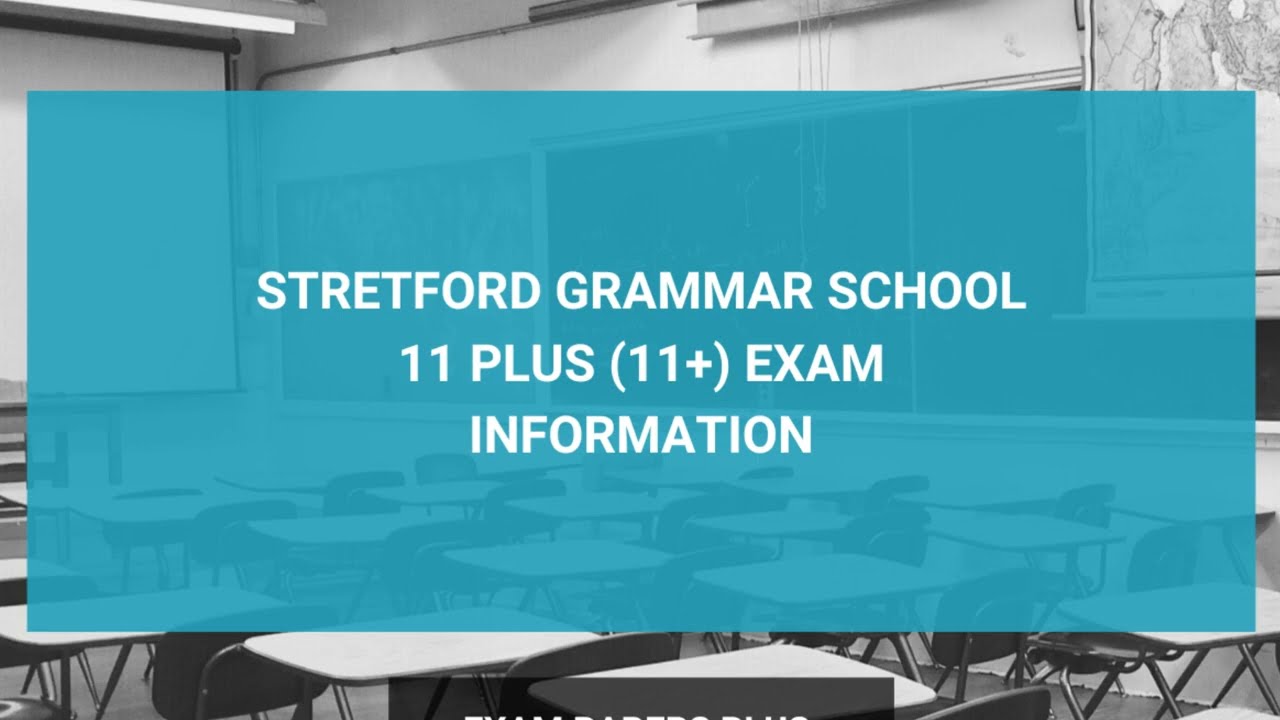 Stretford Grammar School 11 Plus (11+) Entrance Exam Information - Year 7 Entry