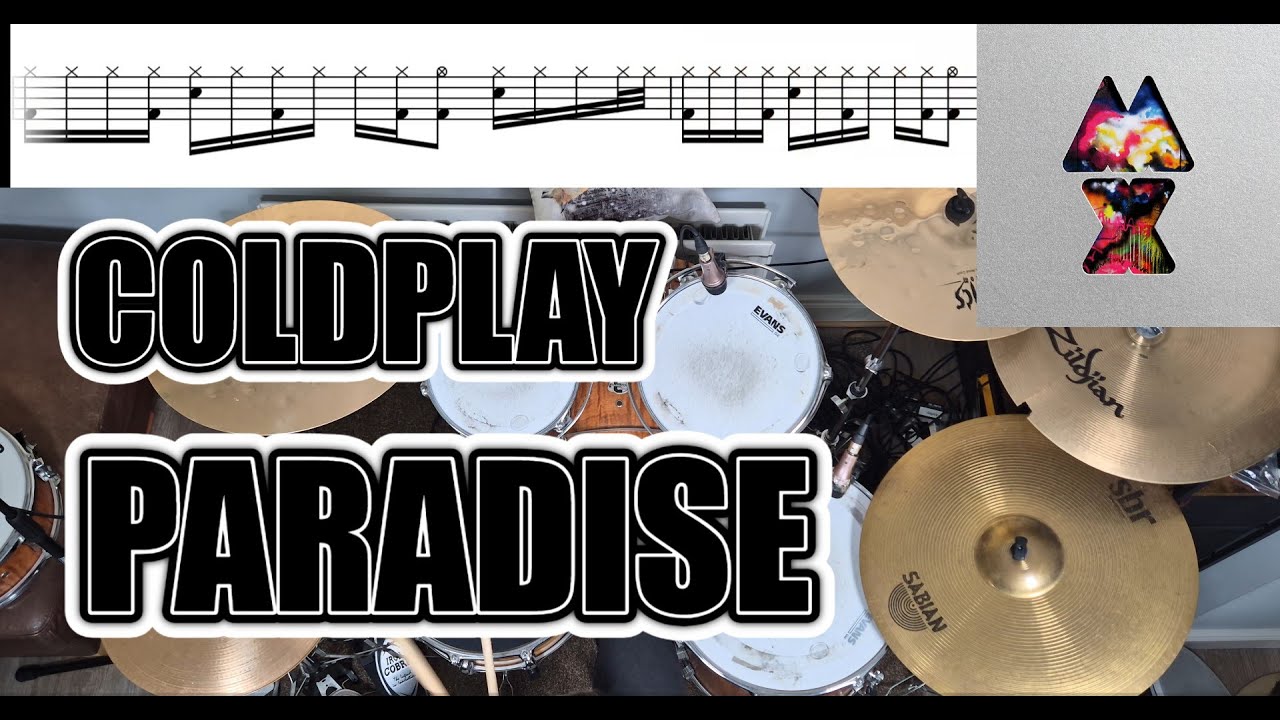 Coldplay - Paradise - Drum Cover With SHEET MUSIC