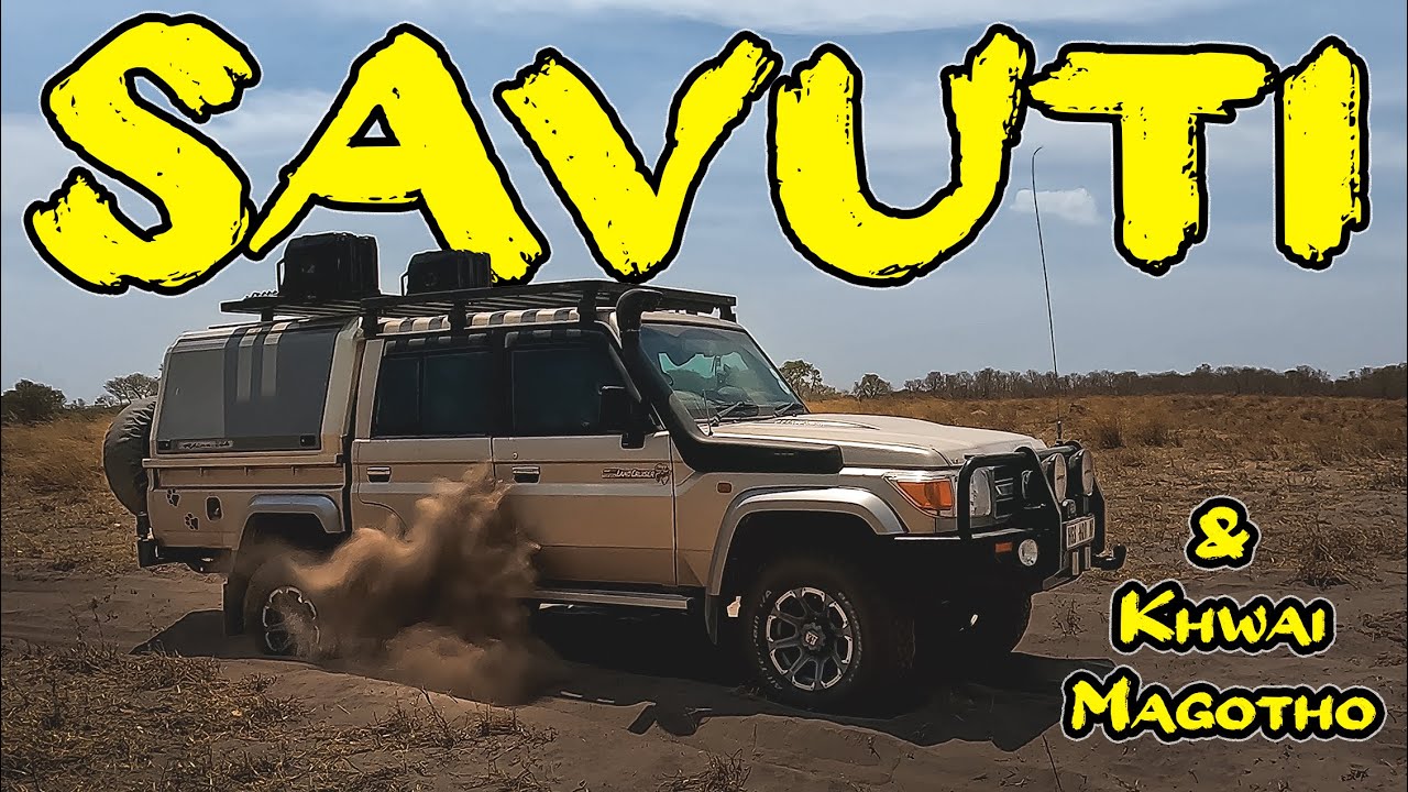 Savuti and Khwai Magotho - Best overlanding and safari spots in Botswana