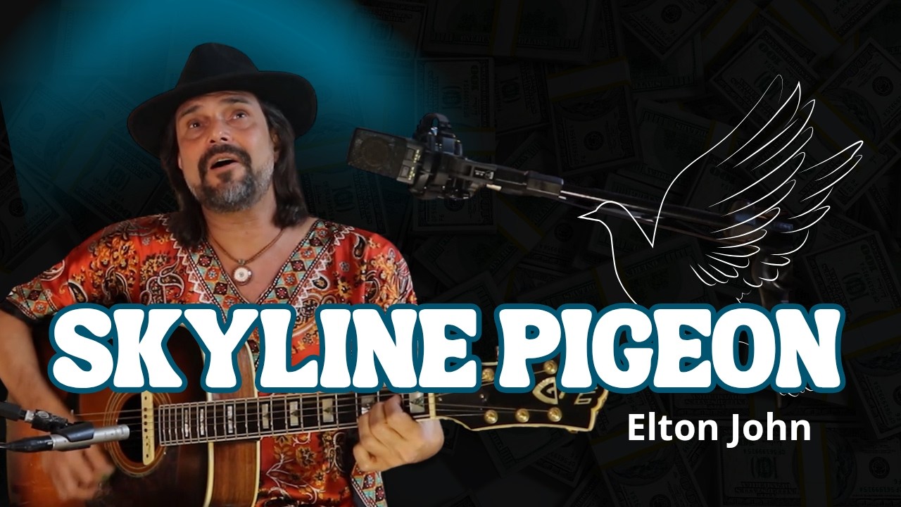 Skyline pigeon (Elton John cover) - Khadhu Capanema