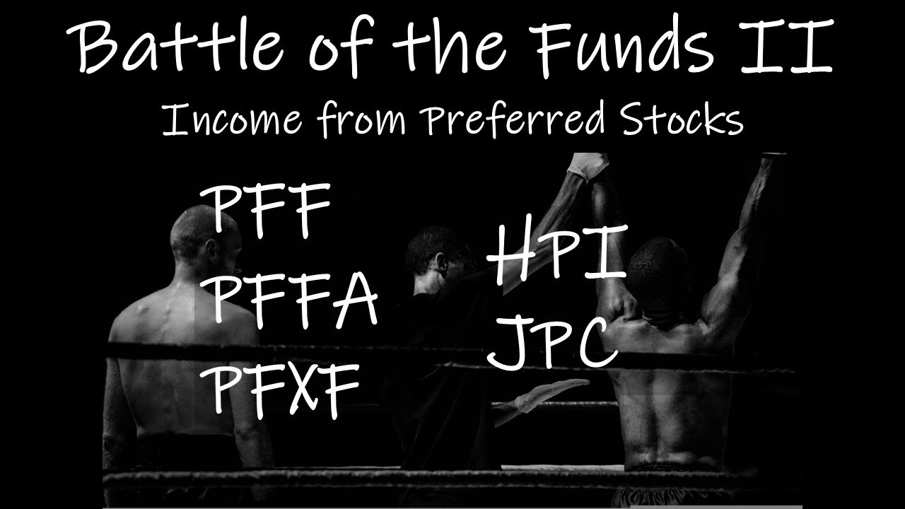 Battle of the Funds II - Income from Preferred Stock