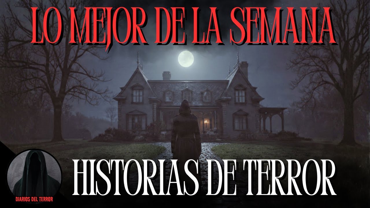 3 HORAS DE TERROR: Las Historias MÁS Aterradoras que subimos esta semana