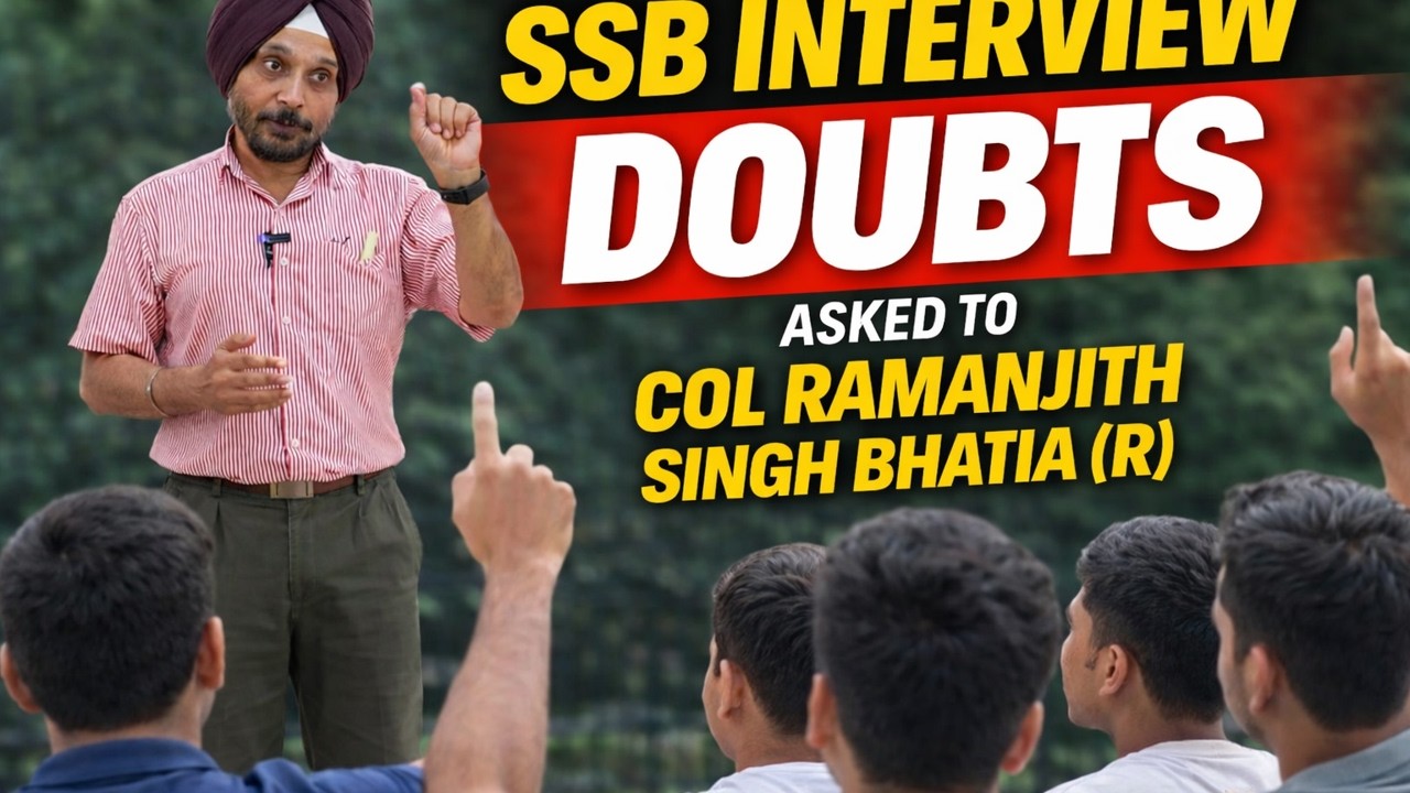 INTERVIEW DOUBT SESSION WITH COL RAMANJITH SINGH BHATIYA  | SSB SURESHOT ACADEMY | BENGALORE