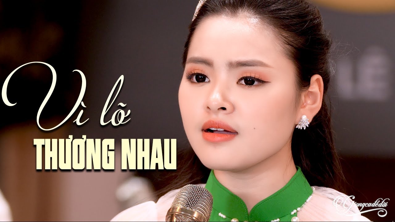 Vì Lỡ Thương Nhau nên đôi mình đành đau khổ ... nghe xót xa quá - Thu Hường (Music Video)