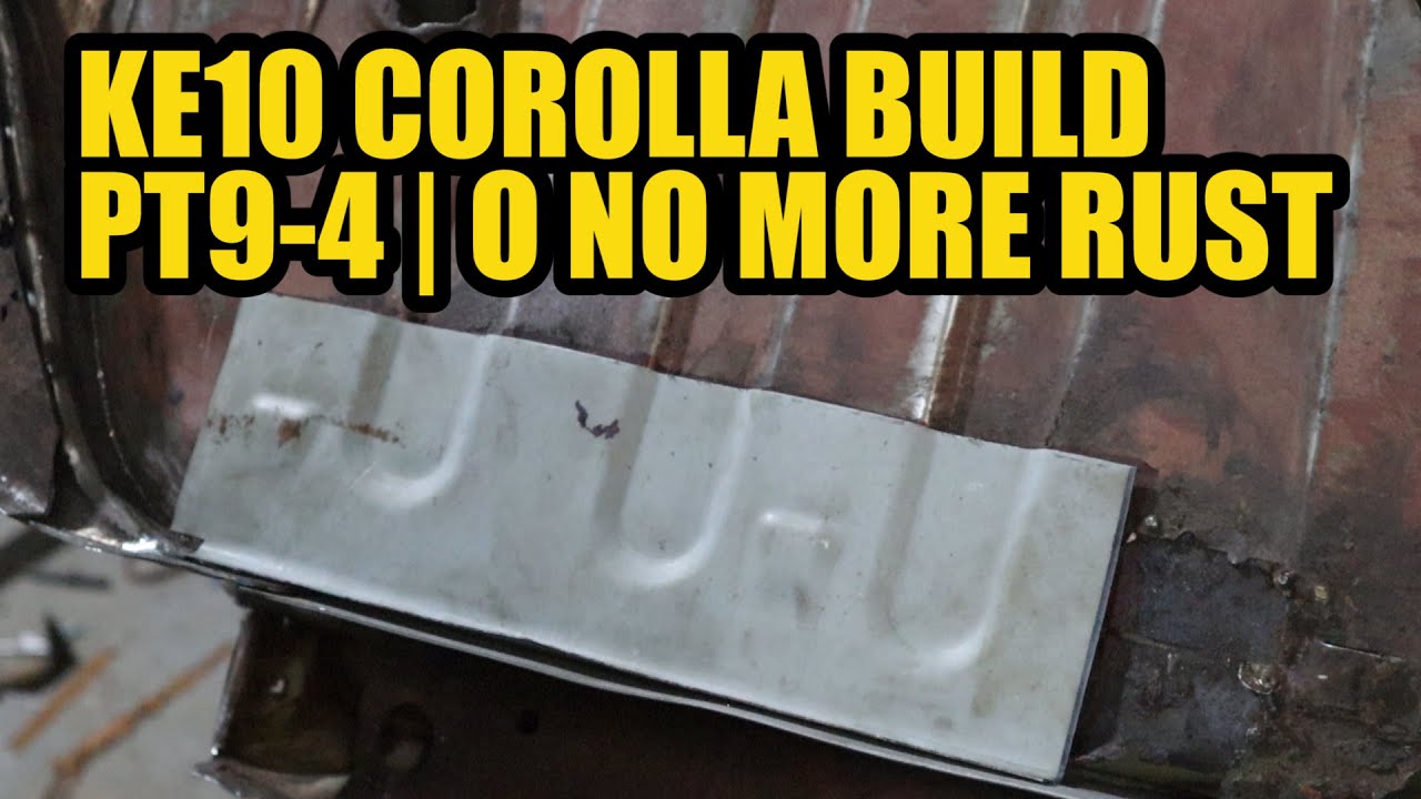 KE10 Corolla Build Pt 9-4 | Body And Rust Repair.
