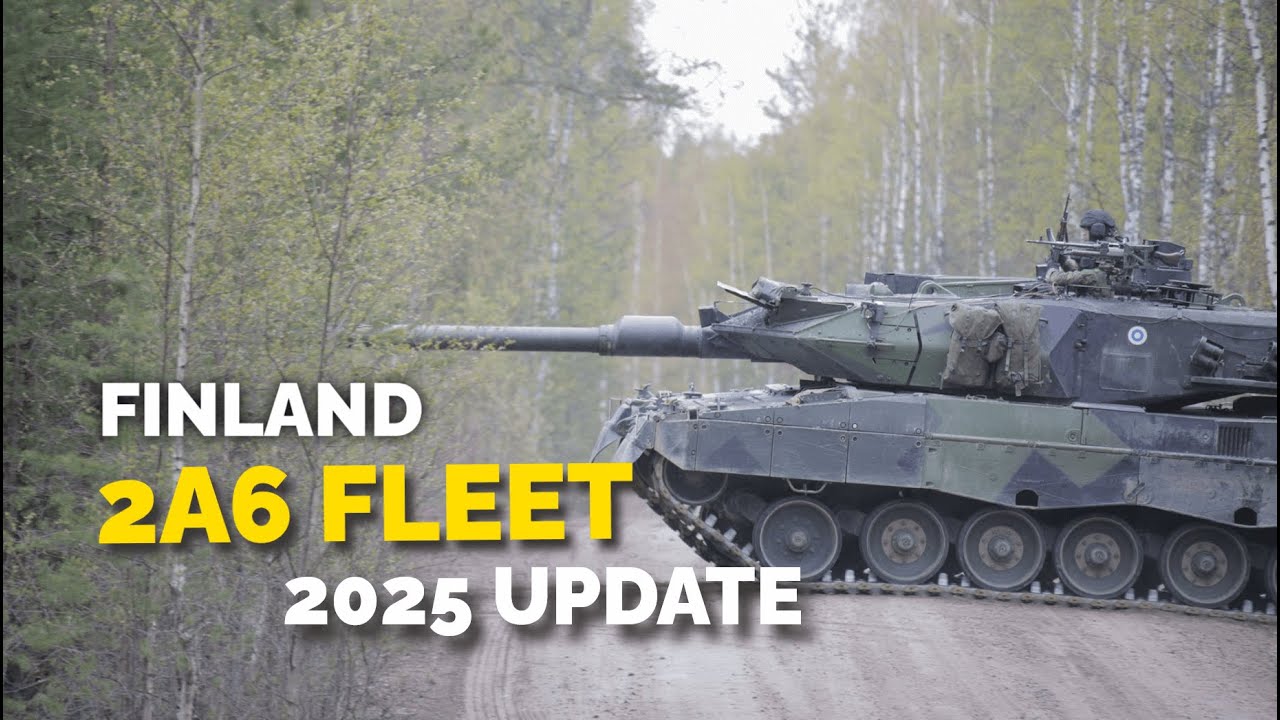 Inside Finland&rsquo;s Leopard 2A6 Upgrade: From Acquisition to Combat-Ready (2025)