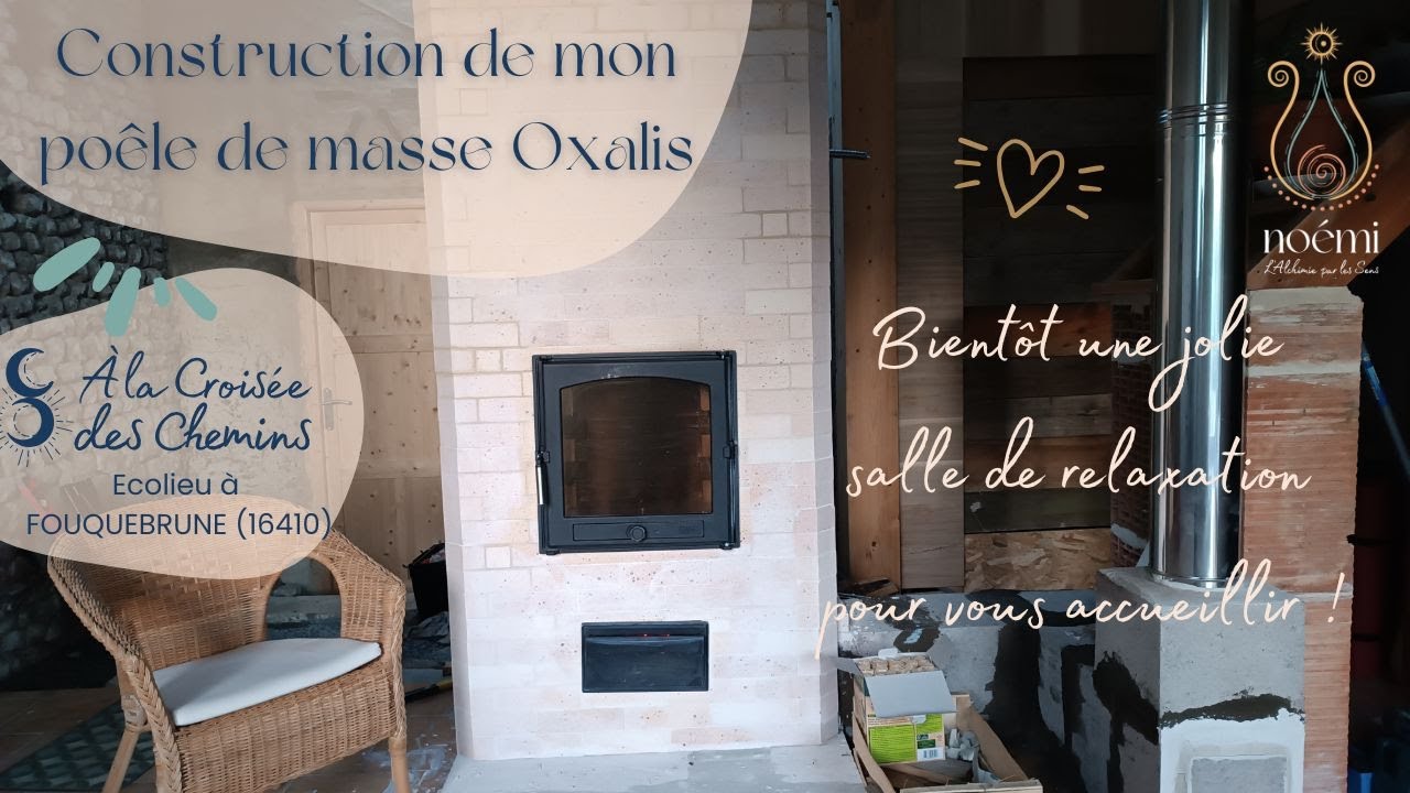Construction de mon poêle de masse Oxalis