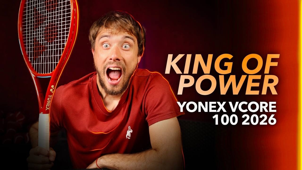 Обзор Yonex Vcore 100 2026 Power Power Power от Gladiators.