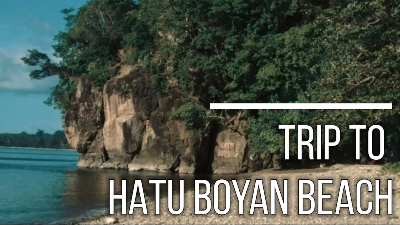 Trip to HATU BOYAN BEACH | NEGERI SEITH Malteng | CINEMATIC #VLOG