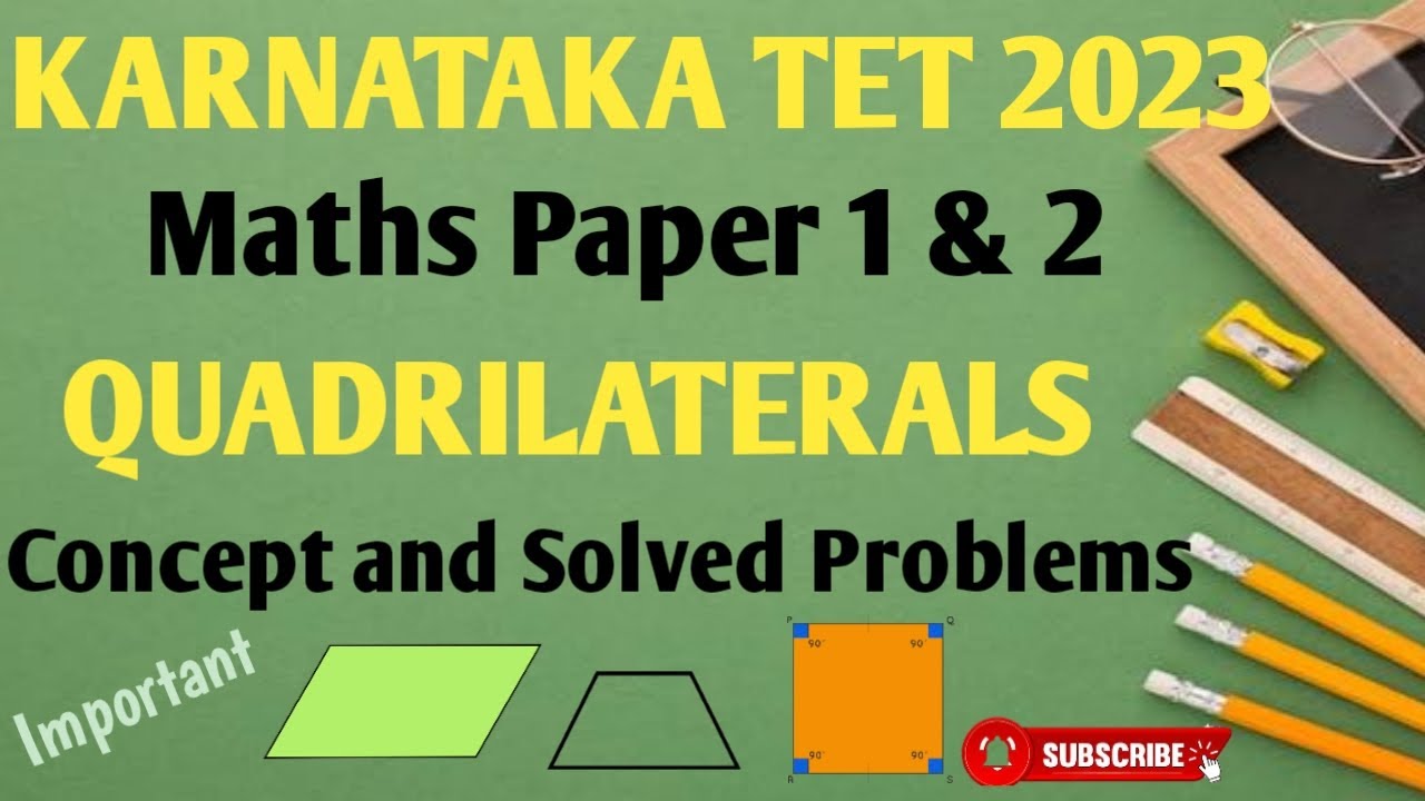 KARTET 2023 | MATHS |PAPER 1 & 2| CONCEPT OF QUADRILATERALS | SOLVED PROBLEMS | IMPORTANT FOR TET