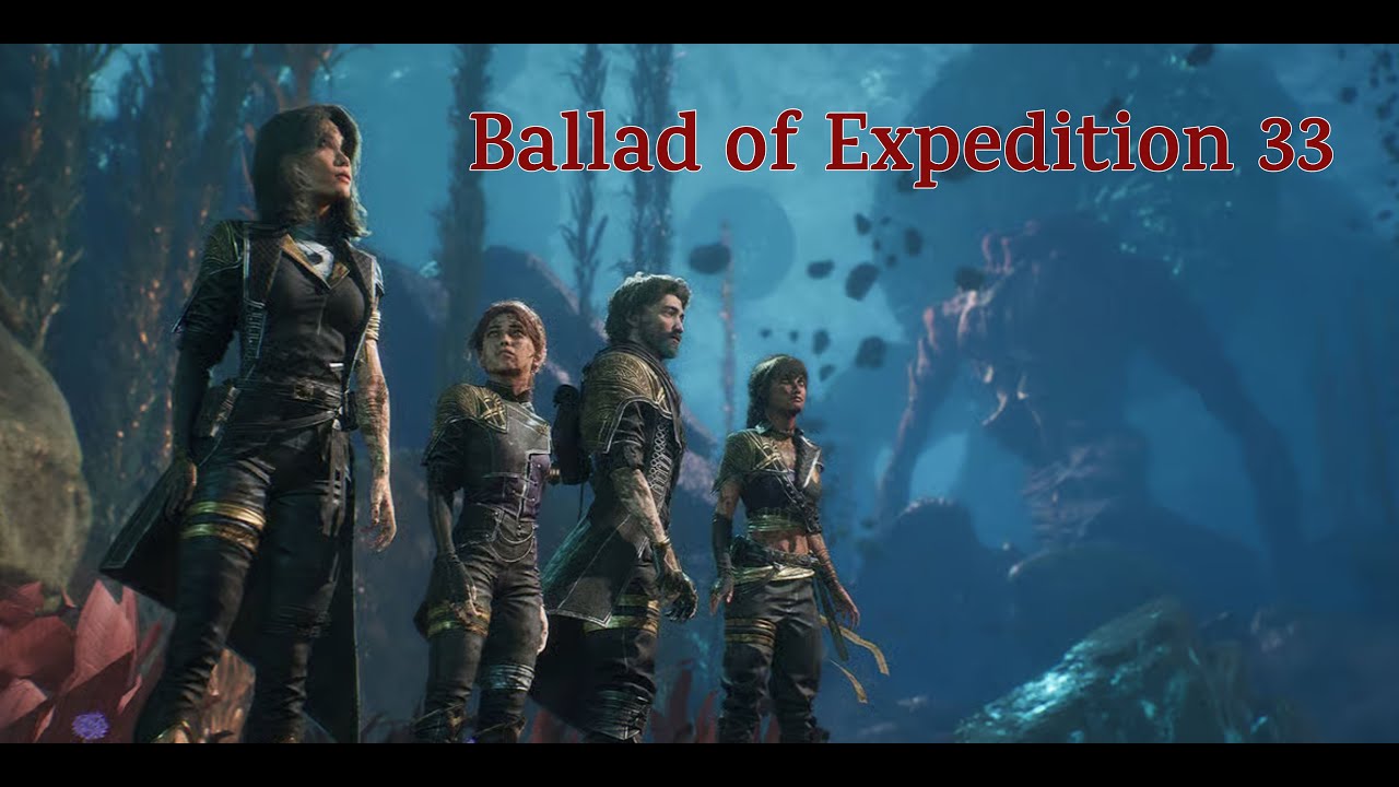 Ballad of Expedition Thirty-Three – A Folk Lament for a Painted World