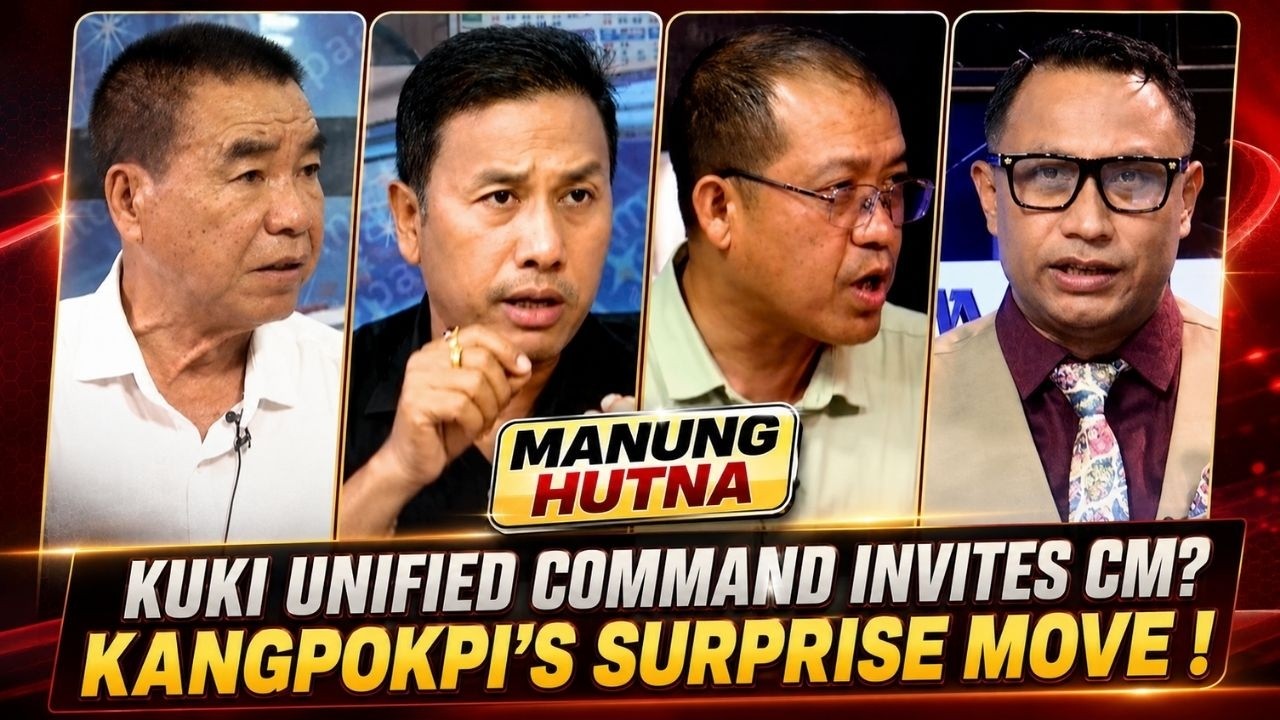 KUKI UNIFIED COMMAND INVITE CM? KANGPOKPI SURPRISE MOVE ! on MANUNG HUTNA    | 02 AUG 2026