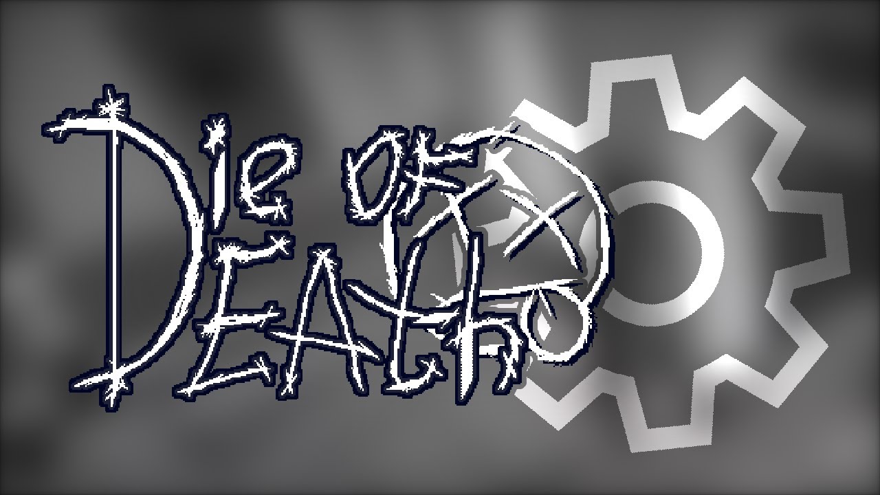 DIE OF DEATH OST: SETTINGS THEME