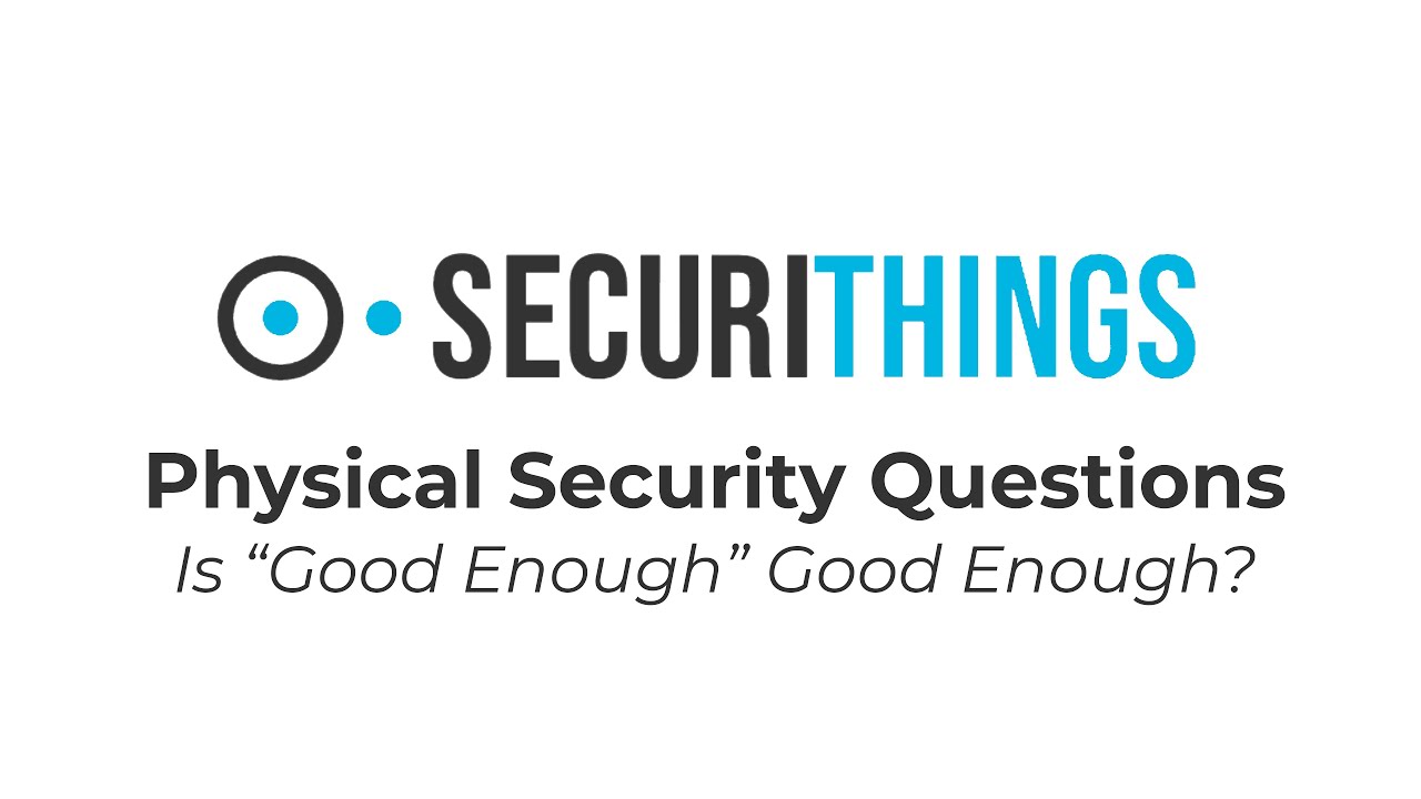 Physical Security Device Management Solutions: Is Your 