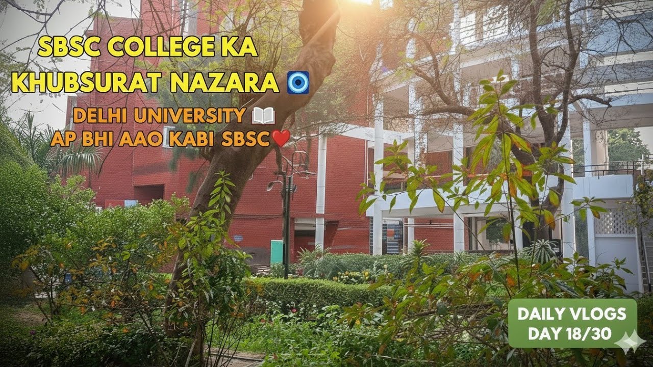 SBSC DU KI COLLEGE 📖 KHUBSURAT NJARA 🧿 daily vlog day18/30 #vlog #youtube #dailyvlog #Pamshavlogs