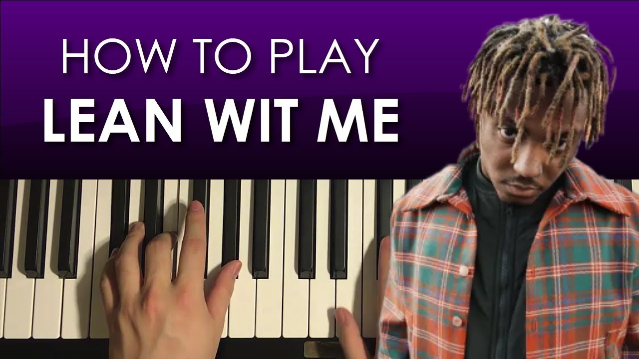 How To Play - Juice WRLD - Lean Wit Me (PIANO TUTORIAL LESSON)