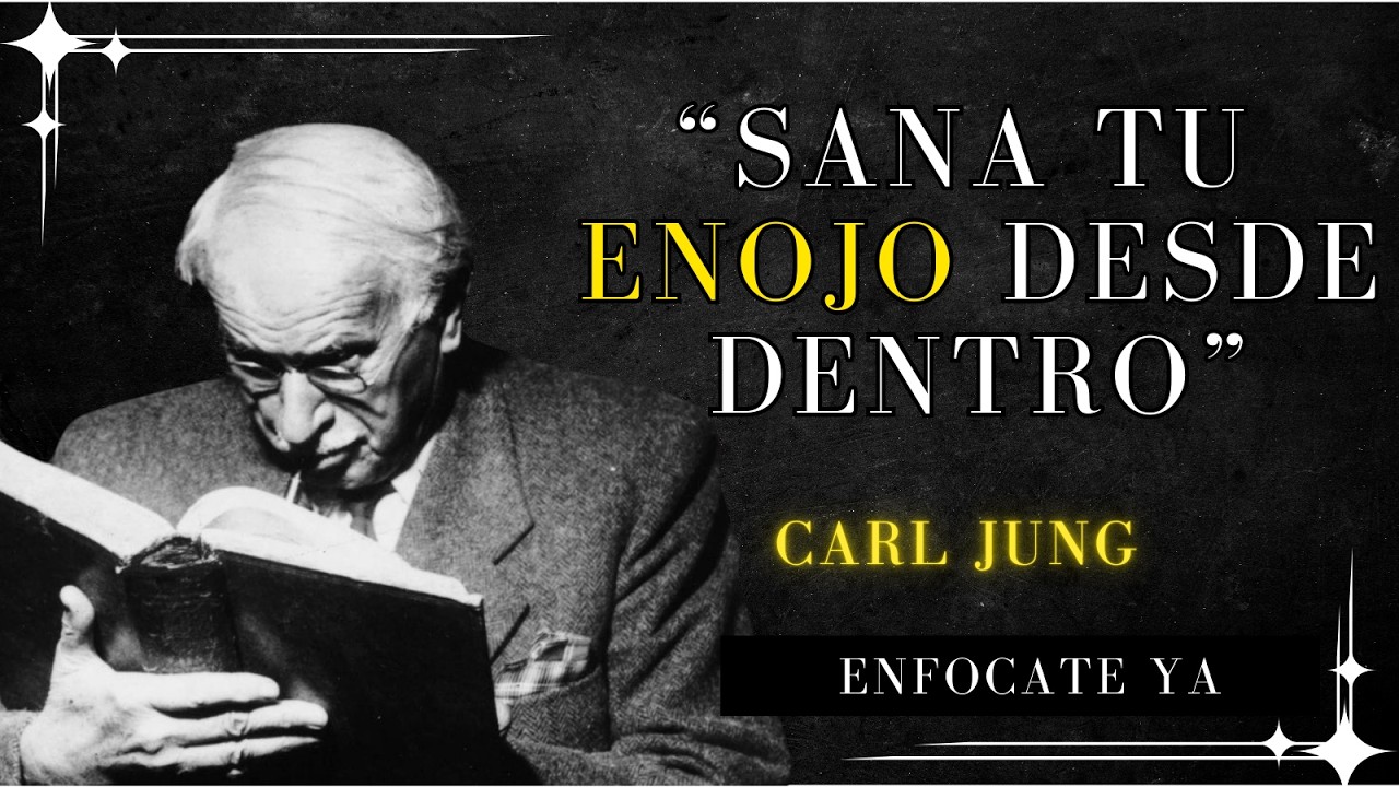 Si sientes RABIA a menudo, SÁNEALA a través de un PROCESO de SANACIÓN INTERNA – Carl Jung
