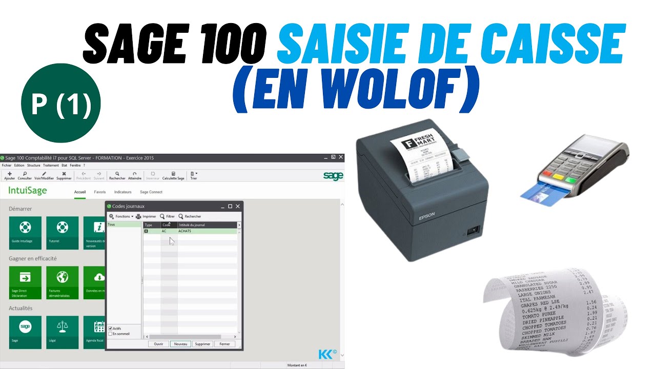 #p1  (SAGE 100- Saisie caisse décentralisée  en wolof : créer un fichier et Paramétrage)