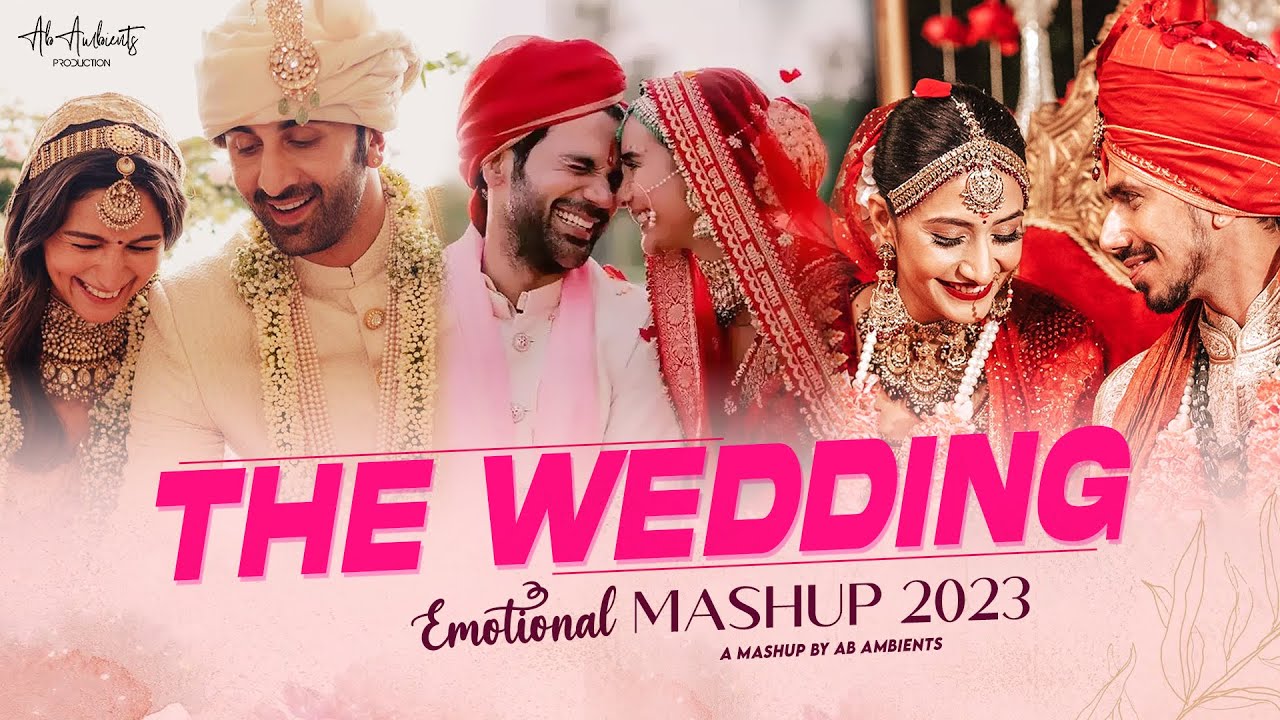 The Wedding Mashup 2023 | AB Ambients | Best Romantic Wedding Songs 2023