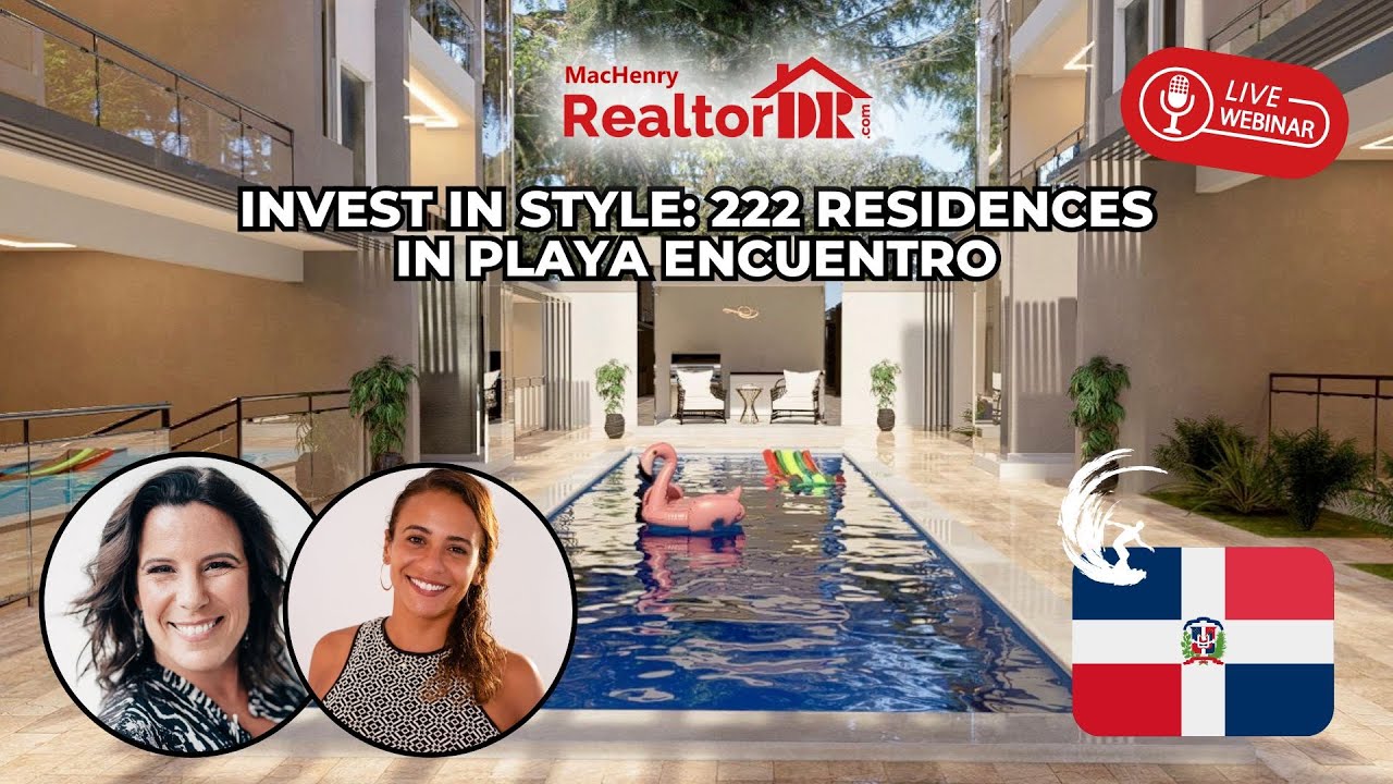 222 Condominiums in Playa Encuentro - Invest In Style Webinar with Michelle Bourdeau & Gigi Tea