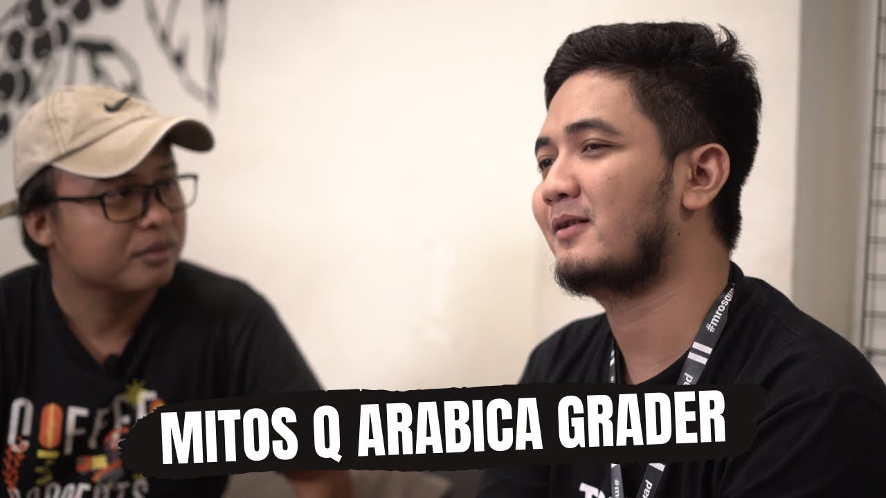 MAU JADI Q ARABICA GRADER? KUPAS TUNTAS Q MEET Q BERSAMA MUHAMAD FAUZAN