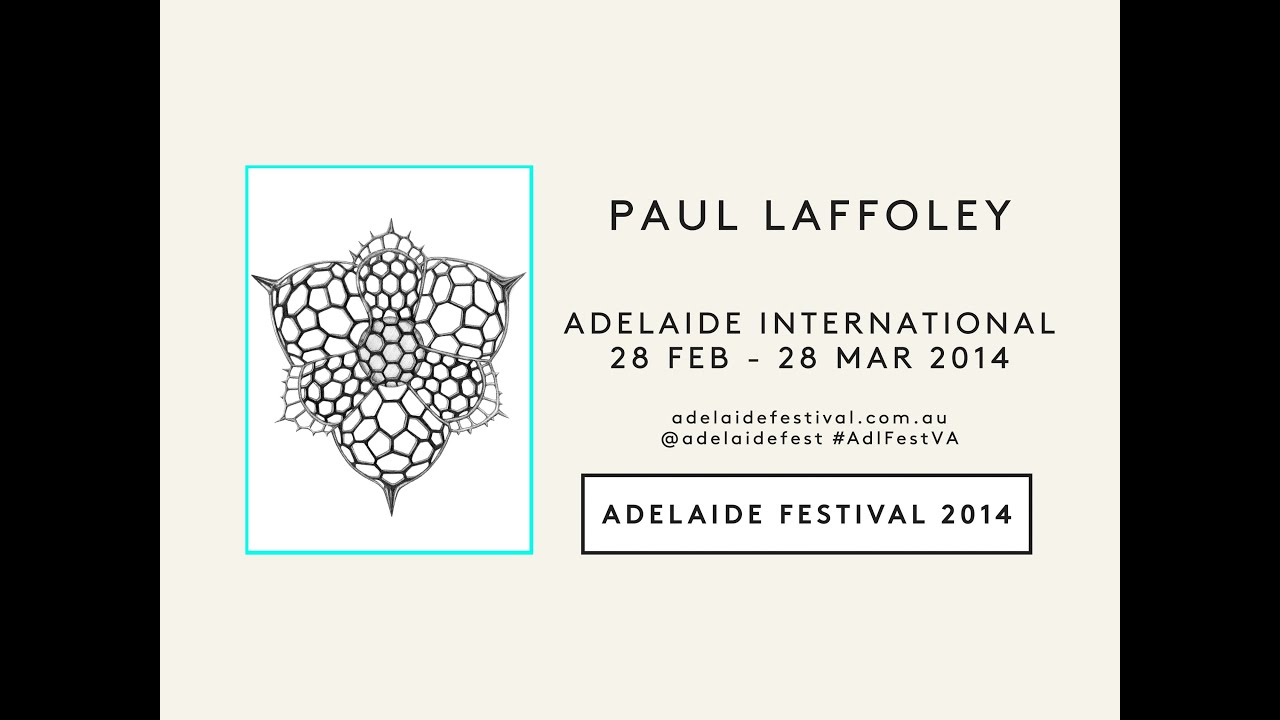 Adelaide International 2014: Paul Laffoley