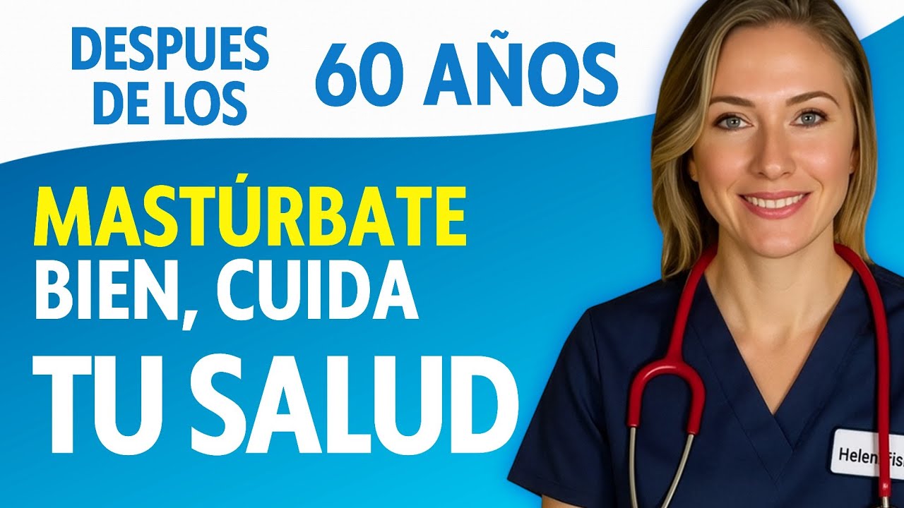 Ur&oacute;logo explica: c&oacute;mo masturbarse de forma segura despu&eacute;s de los 60 y cu&aacute;ndo buscar ayuda m&eacute;dica