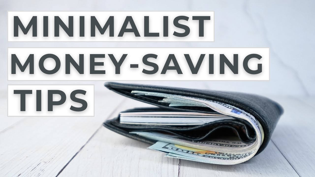 20 Simple Minimalist Habits That Save Money