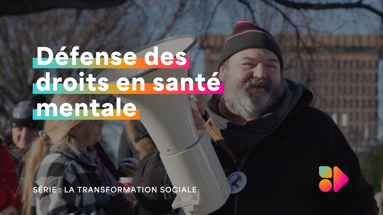 La d&eacute;fense des droits en sant&eacute; mentale