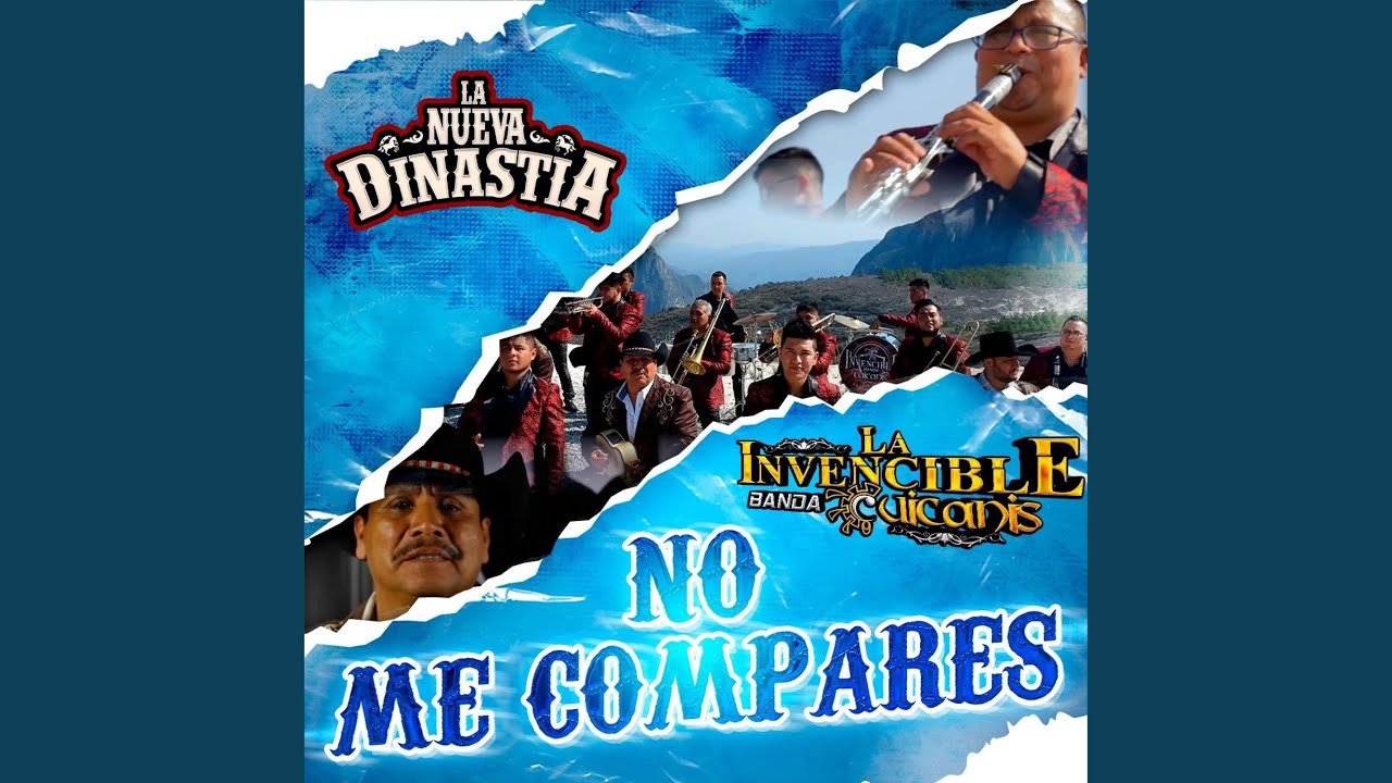 No Me Compares (feat. La Nueva Dinastía)