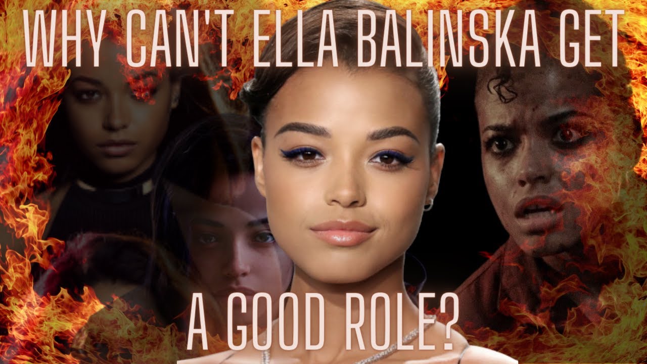 Why Can't ELLA BALINSKA Get A Good Role ?!?!?!