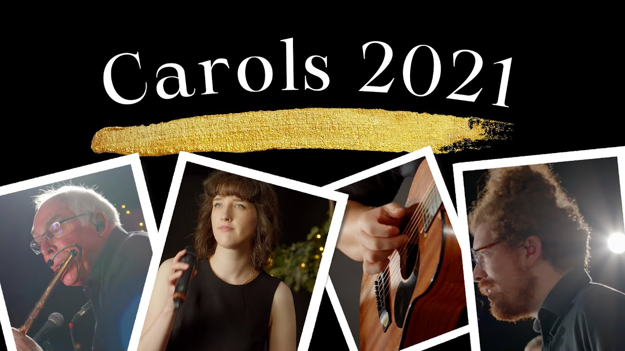 Croydon Hills Baptist Church Carols 2021
