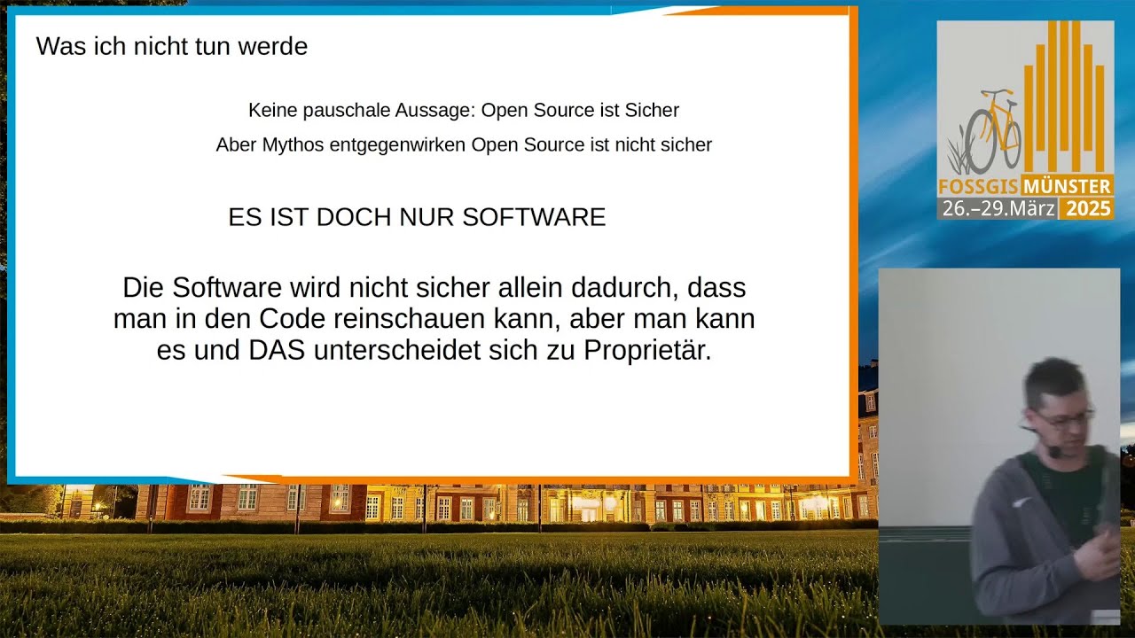 FOSSGIS 2025 OpenSource sicher entwickeln und betreiben – Prozesse, Anforderung und Tools im Fokus