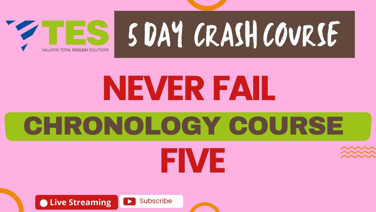 NEVER FAIL CHRONOLOGY COURSE 5