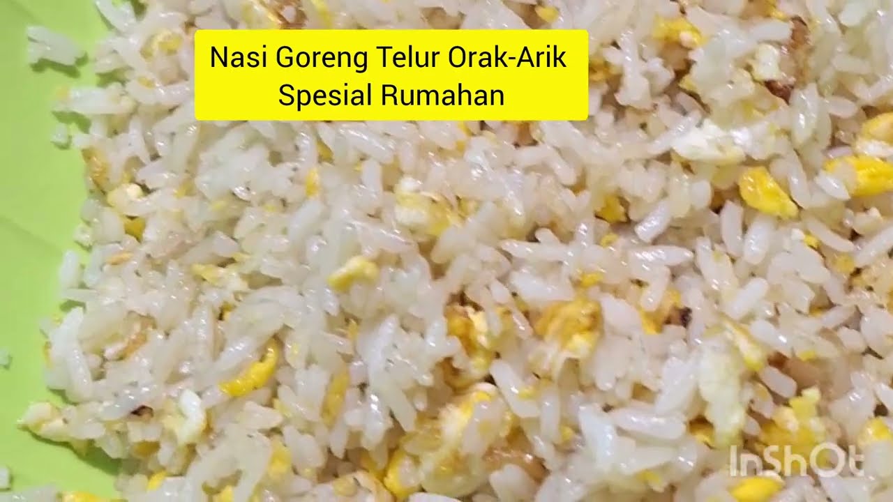 NASI GORENG TELUR ORAK ARIK ENAK BANGAT @kaplaleama #masakanrumahan
