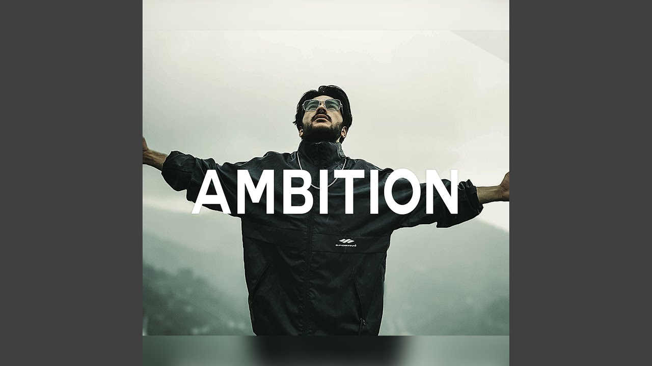 Ambition