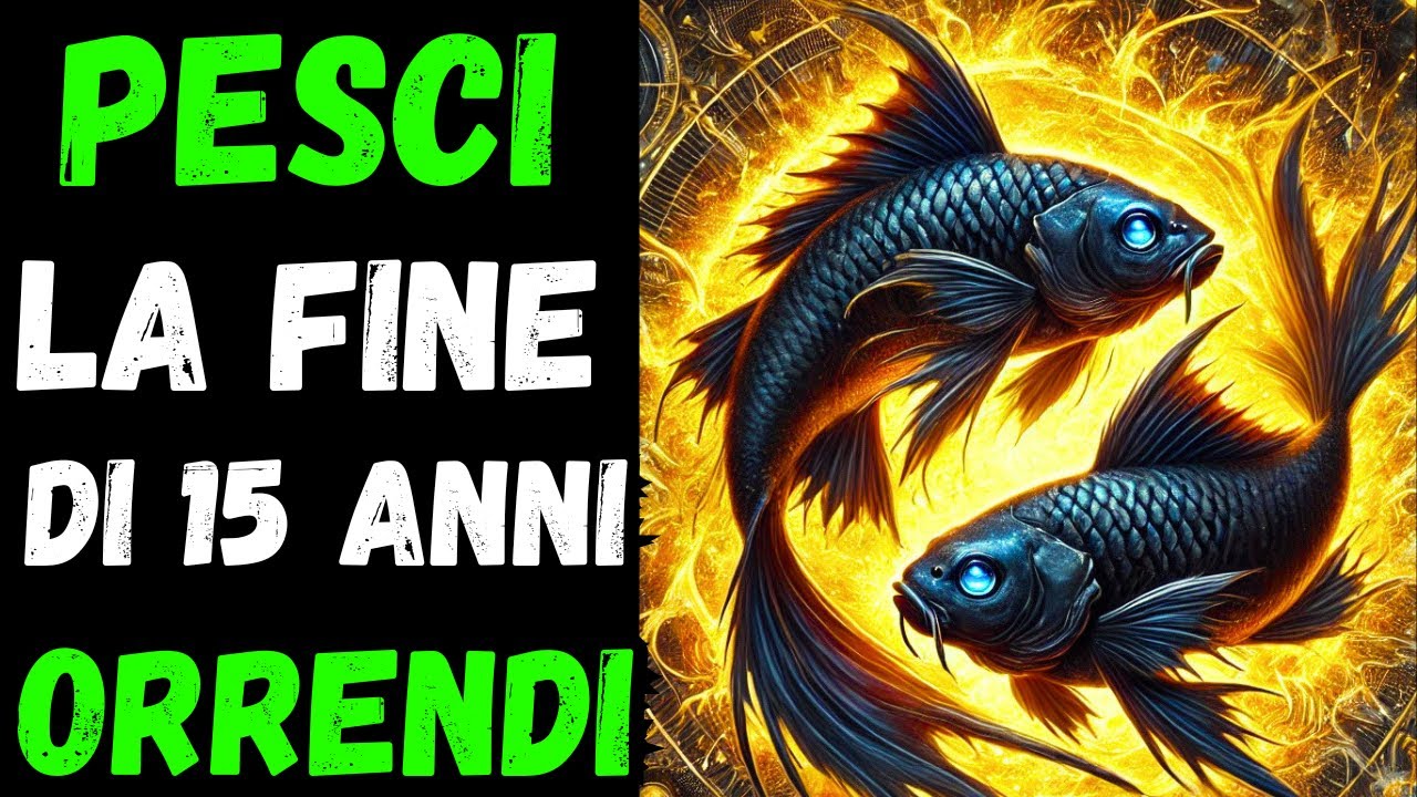 ♓LA NUOVA ERA DEI PESCI: 15 ANNI DI POVERTÀ SONO FINITI!