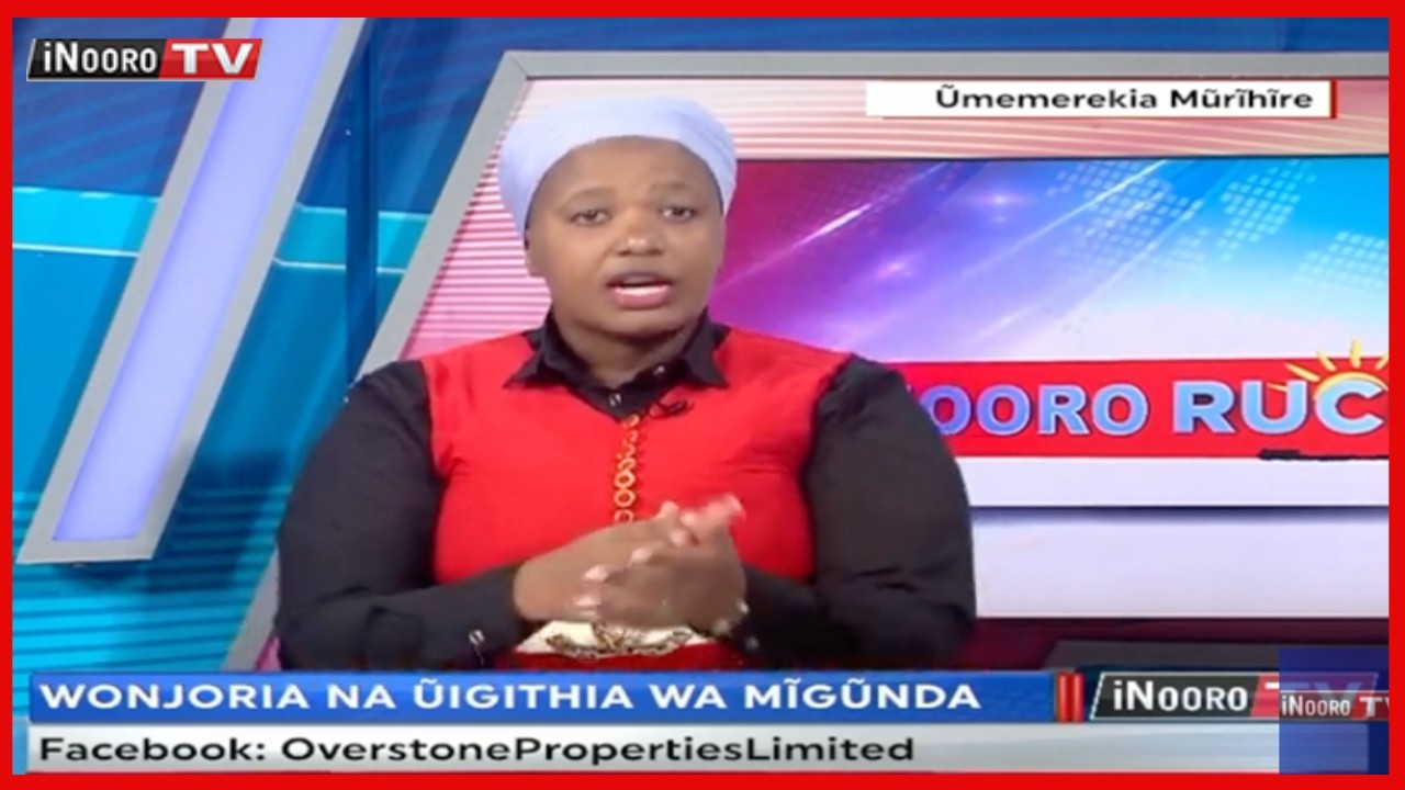 Wonjoria na ũgithia wa mĩgũnda na kambuni ya Overstone Properties; #iNooroRũciinĩ