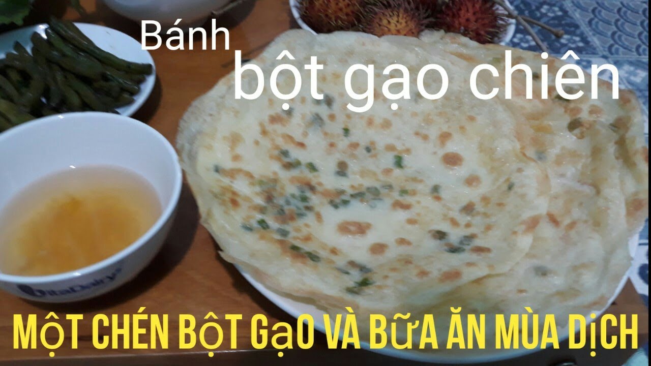 Có gì ăn nấy mùa giãn cách : Bánh bột gạo chiên cuốn rau chấm nước mắm