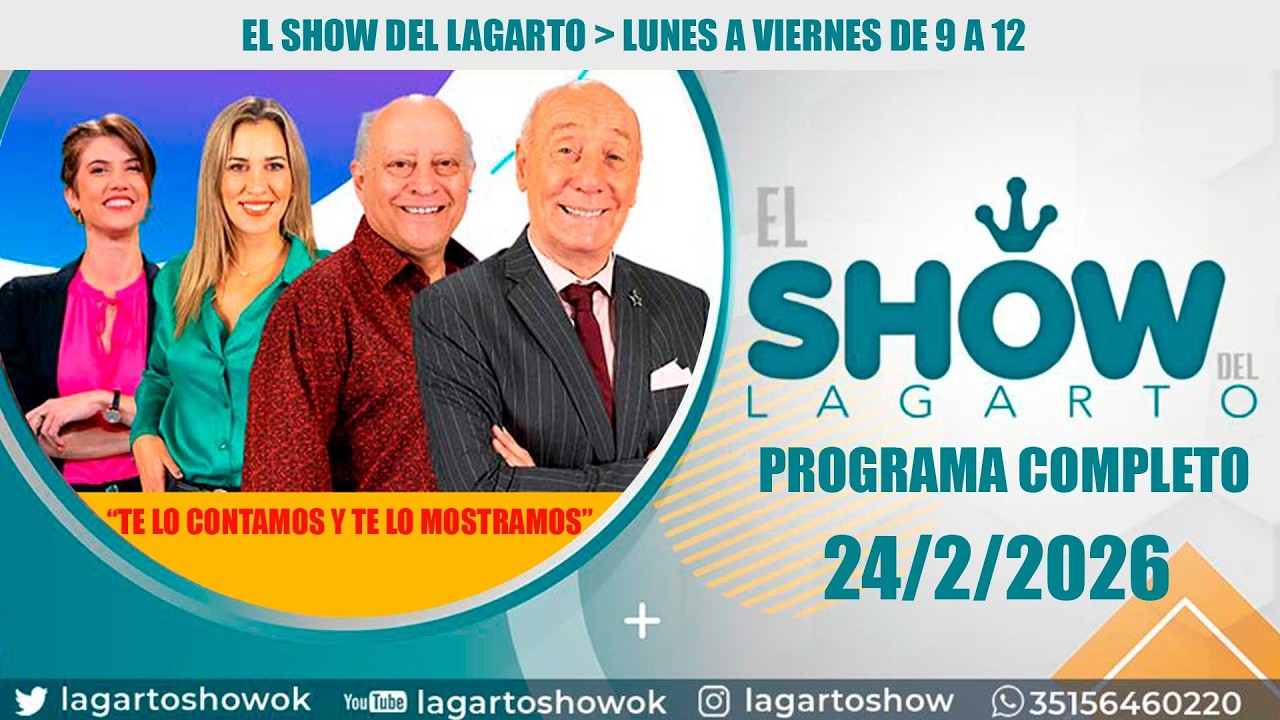 🔴El Show del Lagarto🔥24 de febrero de 2026📰Noticias de Córdoba canal 12 cordoba📍