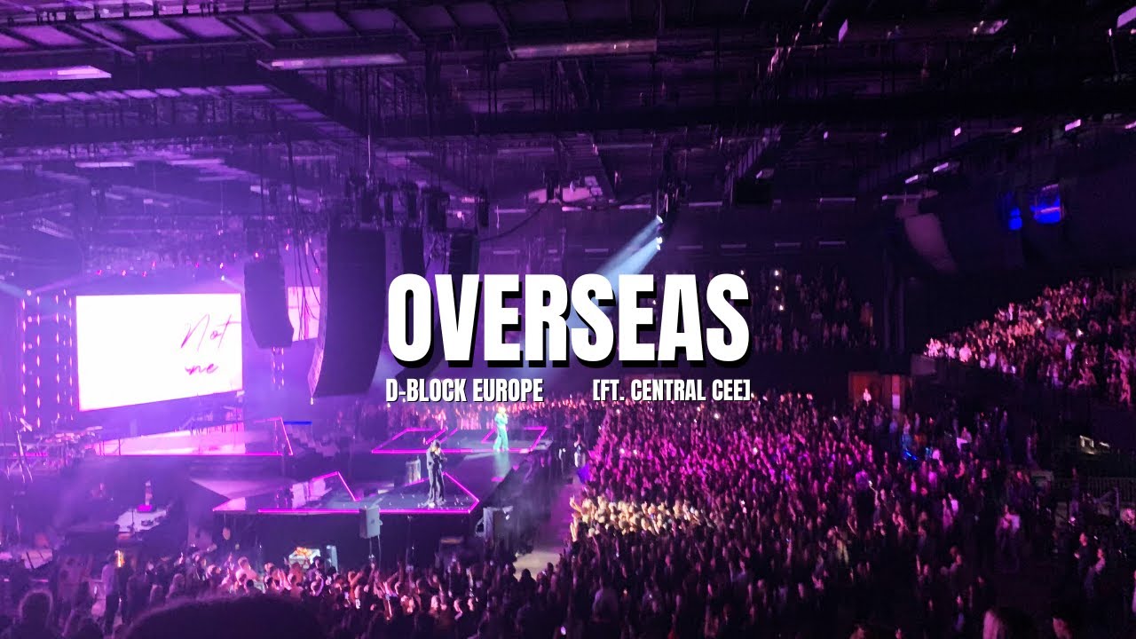 D-BLOCK EUROPE - OVERSEAS [FT. CENTRAL CEE] - LIVE @BRIGHTON CENTRE - PTSD2 TOUR - 12/12/2025