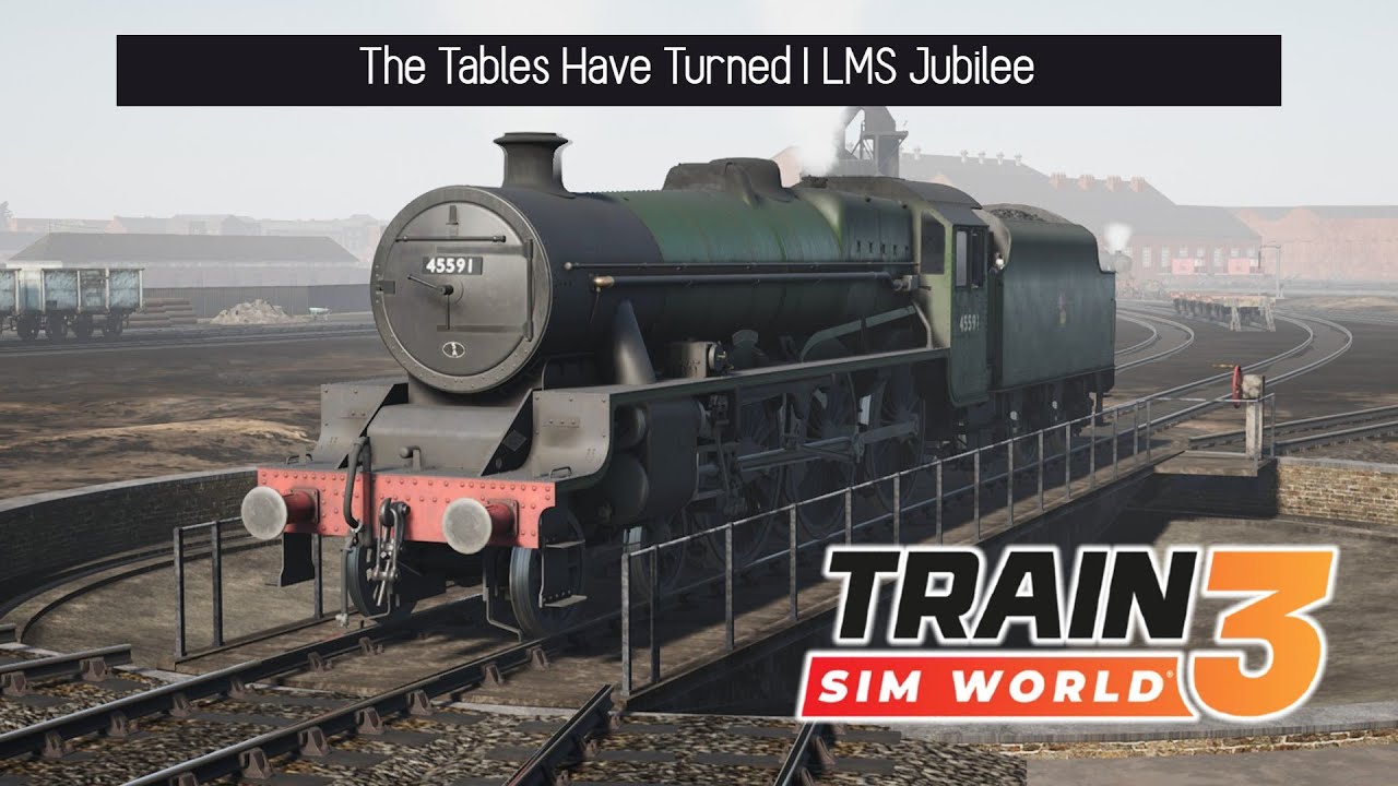 TSW3 | The Tables Have Turned | LMS Jubilee | Spirit of Steam: Liverpool to Crewe