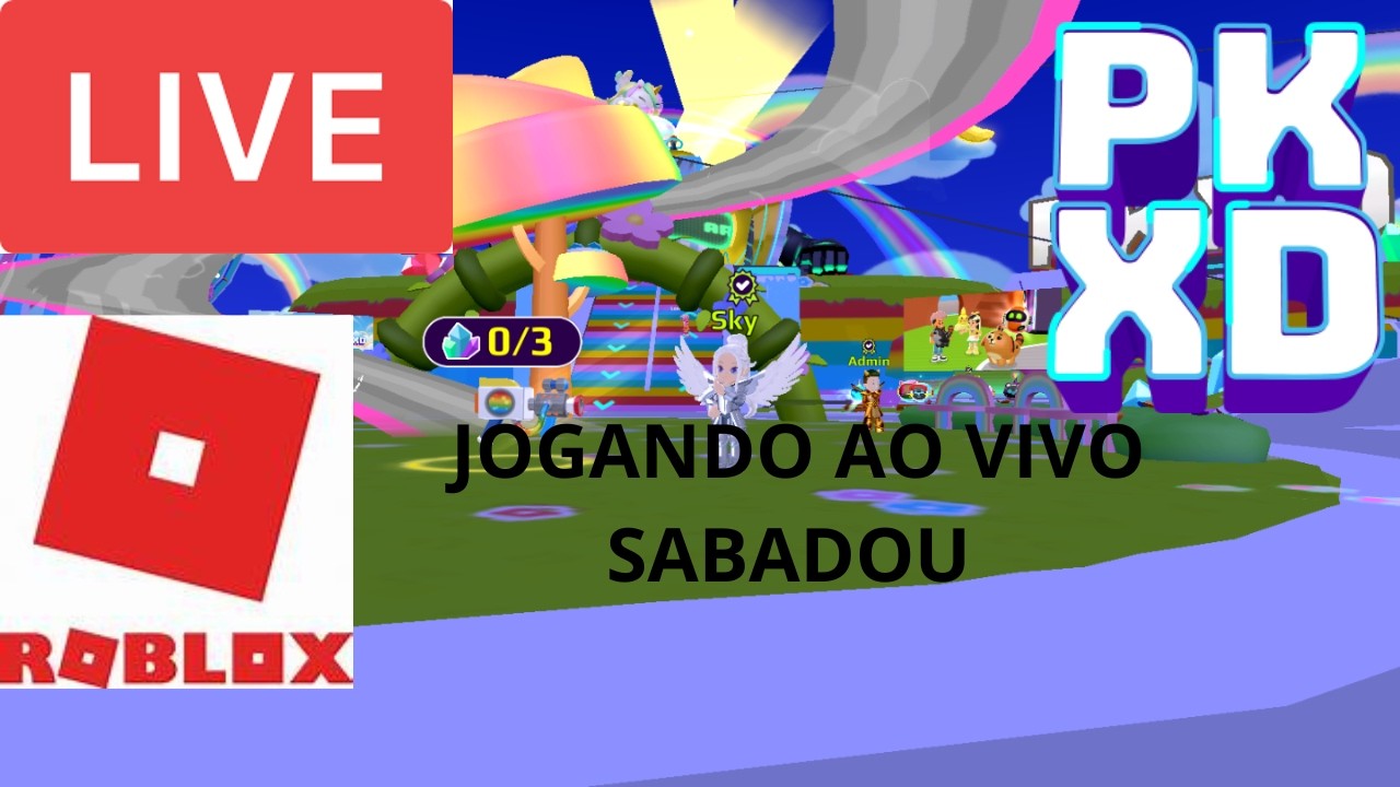 LIVE DE PK XD E ROBLOX JOGANDO AO VIVO SABADOU