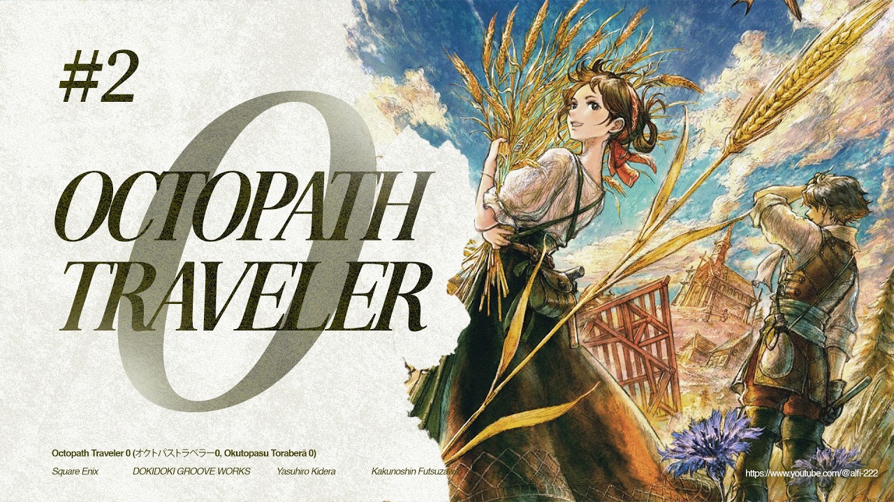 lanjut slow living nikmati festival | #2 | Octopath Traveler 0