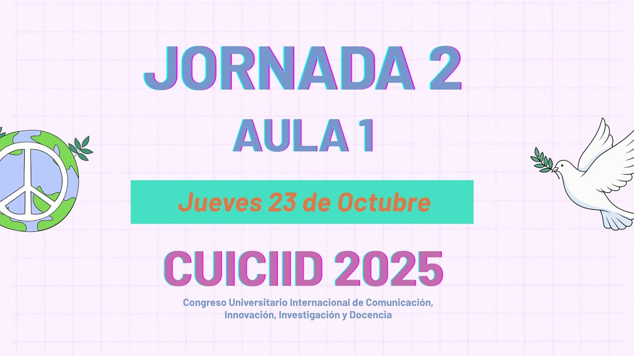 CUICIID AULA 1 - SESI&Oacute;N 2