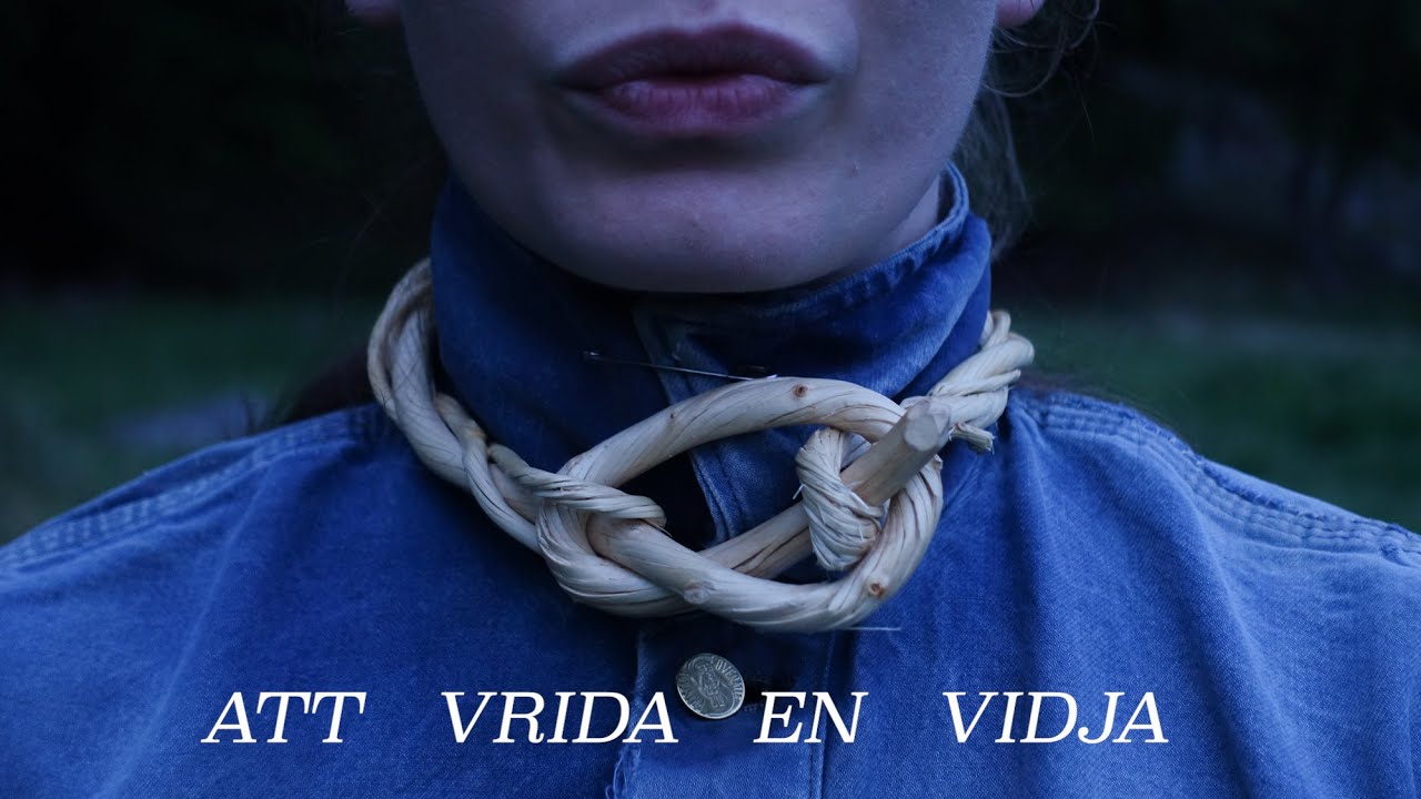 Att vrida en vidja | Slöjd | Överlevnadsslöjd | Självhushållning | Allmoge | OLORS