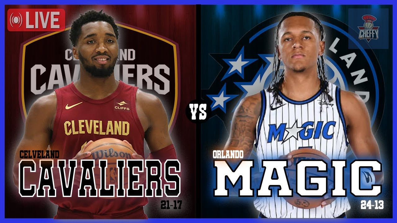Cleveland Cavaliers Vs Orlando Magic LIVE Commentary Scoreboard | Pre and Post Game Coverage